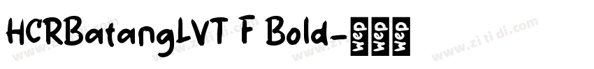 HCRBatangLVT F Bold字体转换